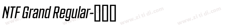 NTF Grand Regular字体转换